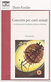 Concerto per carri armati o l'invasione fraterna della Curonia