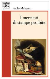 I mercanti di stampe proibite