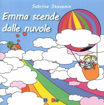 Emma scende dalle nuvole. Le storicette - Sabrina Stevenin - Libro Teke 2016 | Libraccio.it