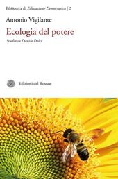 Ecologia del potere. Studio su Danilo Dolci