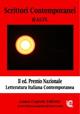 Scrittori contemporanei. II edizione premio letterario nazionale letteratura italiana contemporanea  - Libro Laura Capone Editore 2014 | Libraccio.it
