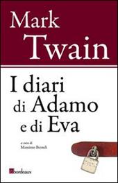 I diari di Adamo e di Eva