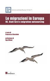 Le migrazioni in Europa. UE, Stati terzi e migration outsoursing