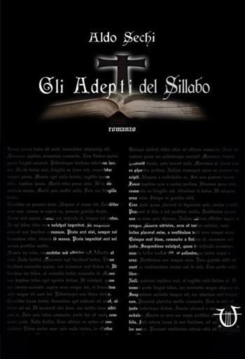 Gli adepti del Sillabo - Aldo Sechi - Libro Arpeggio Libero 2014 | Libraccio.it