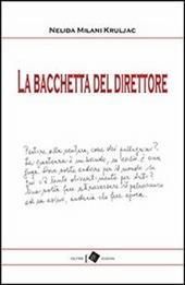 La bacchetta del direttore