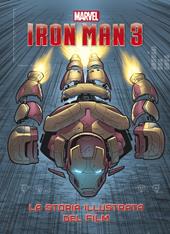 Iron Man 3. La storia illustrata del film. Ediz. illustrata