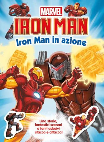 Iron Man. Con adesivi. Ediz. illustrata  - Libro Marvel Libri 2013, Marvel books | Libraccio.it