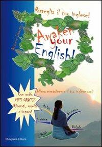 Risveglia il tuo inglese!-Awaken your english! - Antonio Libertino - Libro Meligrana Giuseppe Editore 2012, Multimedia | Libraccio.it