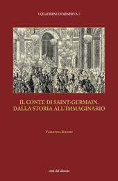 Il conte di Saint-Germain. Dalla storia all'immaginario