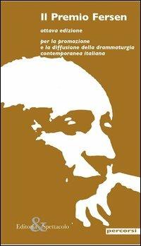 Il premio Fersen  - Libro Editoria & Spettacolo 2012 | Libraccio.it