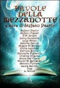 Favole della mezzanotte  - Libro Ciesse Edizioni 2011, Orange | Libraccio.it
