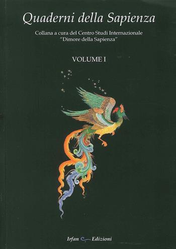Quaderni della Sapienza. Vol. 1  - Libro Irfan 2015 | Libraccio.it