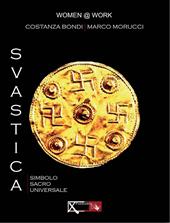 Svastica. Simbolo sacro universale