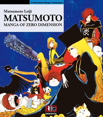 Matsumoto. Manga of zero dimension - Leiji Matsumoto - Libro XPublishing 2019 | Libraccio.it