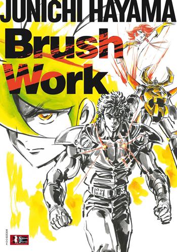 Brush work. Ediz. italiana - Junichi Hayama - Libro XPublishing 2019 | Libraccio.it