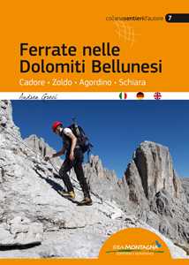 Image of Ferrate nelle Dolomiti Bellunesi. Cadore, Zoldo, Agordino, Schiar...