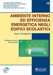 Ambiente interno ed efficienza energetica negli edifici scolastici. I fondamenti