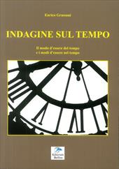 Indagine sul tempo. Il modo d'essere del tempo e i modi d'essere nel tempo