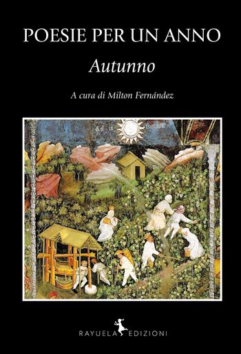 Poesie per un anno. Autunno  - Libro Rayuela Edizioni 2020, Arociris | Libraccio.it