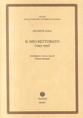 Il mio rettorato (1943-1945)
