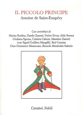Il Piccolo Principe - Antoine de Saint-Exupéry - Libro Antilia 2015 | Libraccio.it