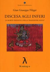 Discesa agli inferi. La morte iniziatica nella tradizione Hindù