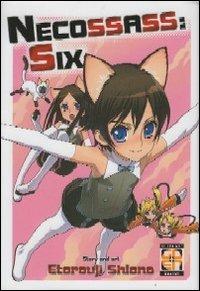 Necossas: six - Etorouji Shiono - Libro Goen 2015, Mirai collection | Libraccio.it