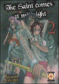 The saint comes at midnight. Vol. 2 - Masaomi Kanzaki - Libro Goen 2015, Mirai collection | Libraccio.it