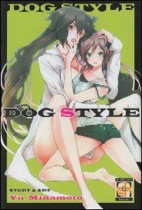 Dog style - Yu Minamoto - Libro Goen 2015, Mirai collection | Libraccio.it