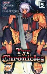 Tyr chronicles. Vol. 5 - Ra In-Soo, Son Chang-Ho - Libro Goen 2015 | Libraccio.it