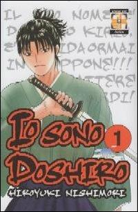Io sono Doshiro. Vol. 1 - Hiroyuki Nishimori - Libro Goen 2015, Yoichi | Libraccio.it