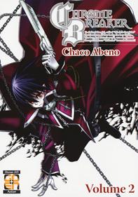 Chrome breaker. Vol. 2 - Chaco Abeno - Libro Goen 2018, Hiro collection | Libraccio.it