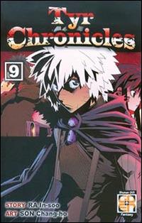 Tyr chronicles. Vol. 9 - Ra In-Soo, Son Chang-Ho - Libro Goen 2015, Manhwa collection | Libraccio.it