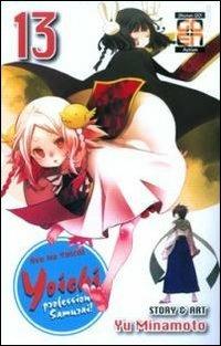 Yoichi, professione samurai!. Vol. 13 - Yu Minamoto - Libro Goen 2015, Yoichi | Libraccio.it