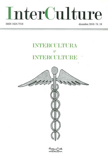 InterCulture. Vol. 18: Intercultura e interculture  - Libro Museodei by Hermatena 2011, InterCulture | Libraccio.it