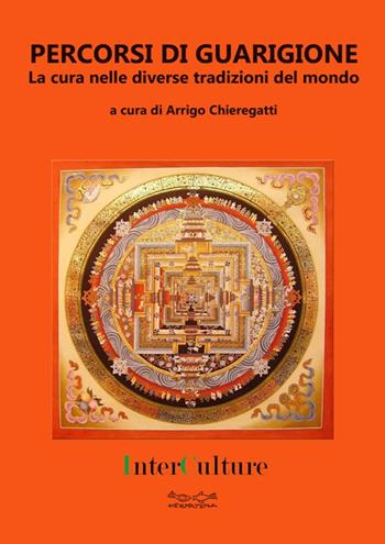 Percorsi di guarigione  - Libro Museodei by Hermatena 2014, InterCulture | Libraccio.it
