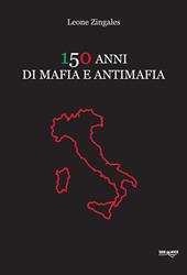 150 anni di mafia e antimafia