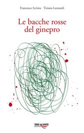 Le bacche rosse del ginepro