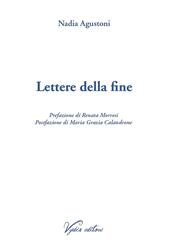 Lettere della fine. Ediz. ampliata