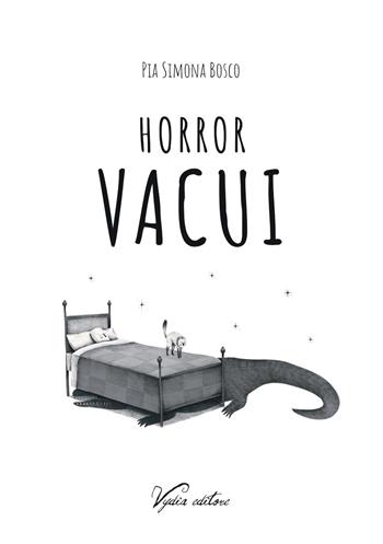 Horror vacui - Pia Simona Bosco - Libro Vydia Editore 2026, Apeiron | Libraccio.it