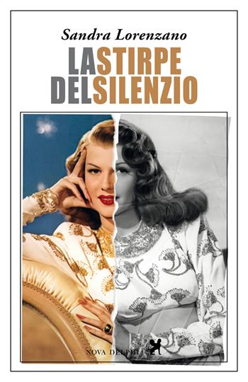 La stirpe del silenzio - Sandra Lorenzano - Libro Nova Delphi Libri 2019, Contemporanea | Libraccio.it