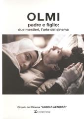 Olmi padre e figlio: due mestieri, l'arte del cinema