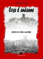 Cose d'andanne. Mo' è n'atu cunte - Gennaro Lucera - Libro Edizioni del Poggio 2012, Emozioni | Libraccio.it