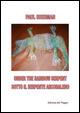 Under the rainbow serpent-Sotto il serpente arcobaleno - Paul Sherman - Libro Edizioni del Poggio 2015, Emozioni | Libraccio.it
