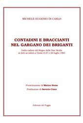 Contadini e braccianti nel Gargano dei briganti. Dalla caduta del Regno delle Due Sicilie ai fatti accaduti a Vieste il 27 e 28 luglio 1861