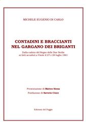 Contadini e braccianti nel Gargano dei briganti. Dalla caduta del Regno delle Due Sicilie ai fatti accaduti a Vieste il 27 e 28 luglio 1861