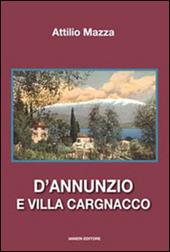 D'Annunzio e villa Cargnacco