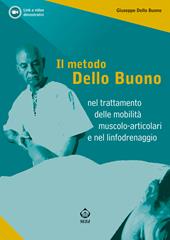 Il metodo Dello Buono nel trattamento delle mobilità muscolo-articolari e nel linfodrenaggio