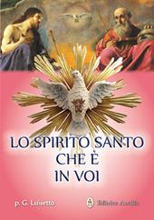 Lo Spirito Santo che è in voi