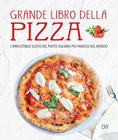 Grande libro della pizza